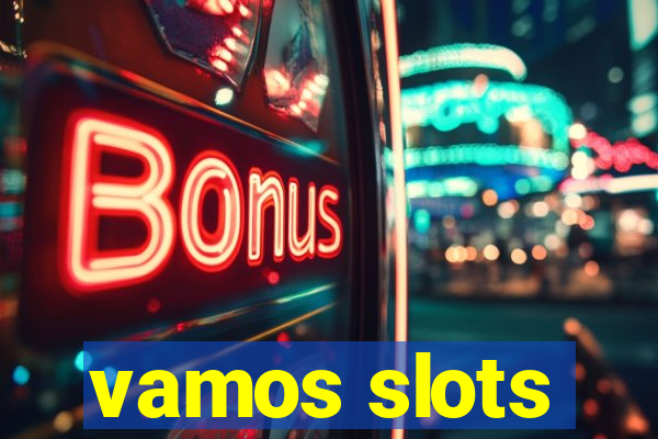 vamos slots